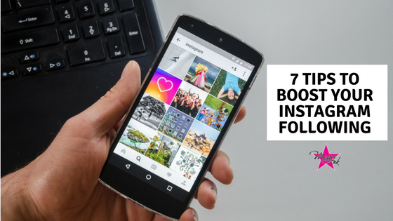 7 Tips to boost your Instagram Following