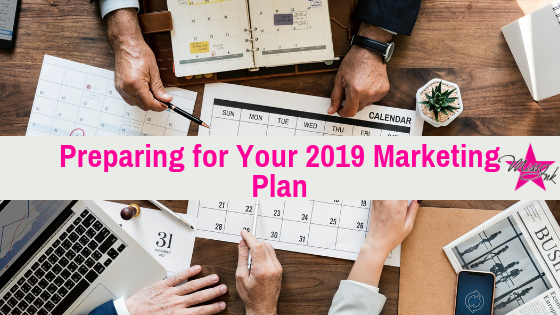 Preparing for Your 2019 Marketing Plan
