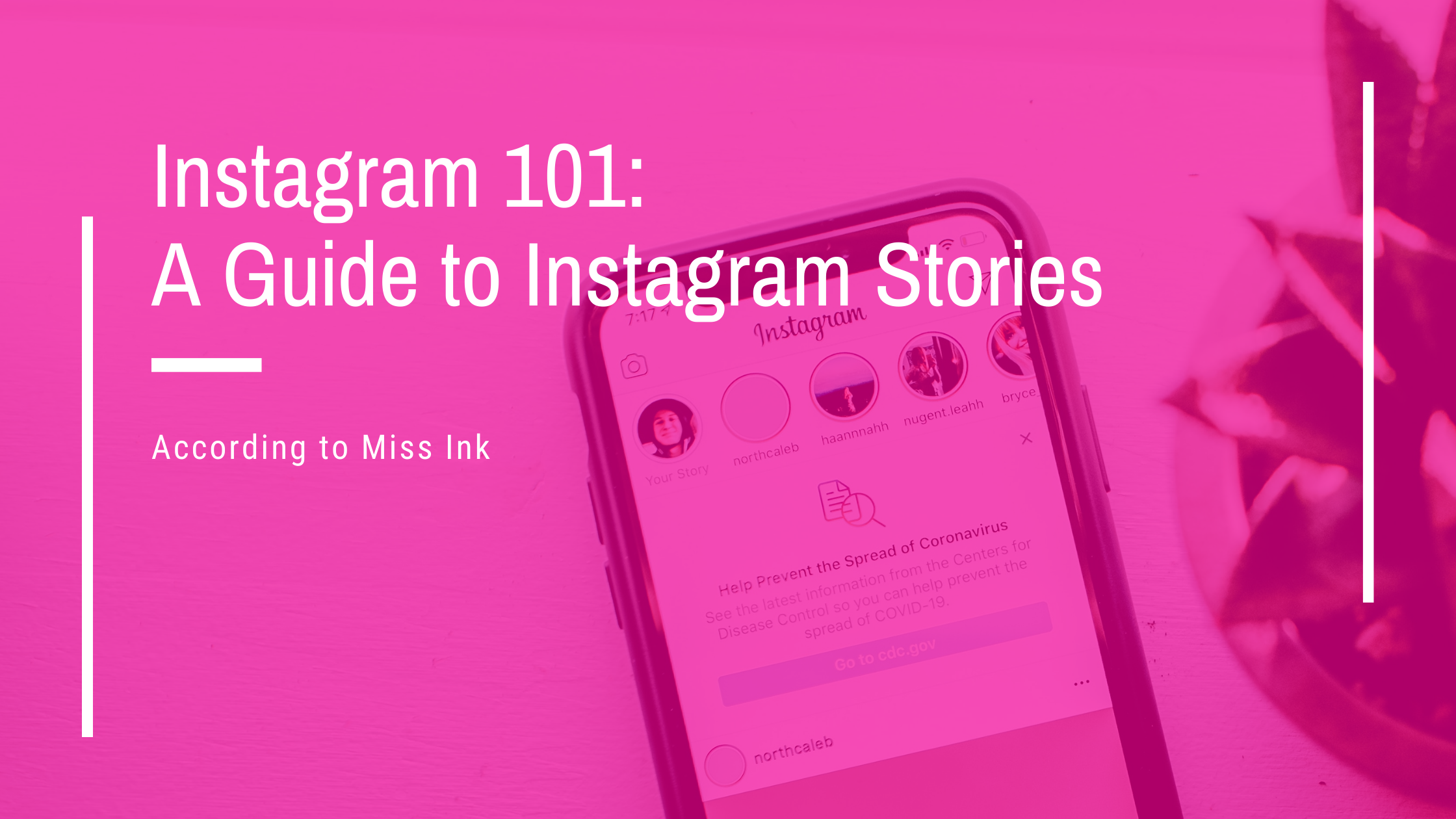 Instagram 101: A Guide to Instagram Stories