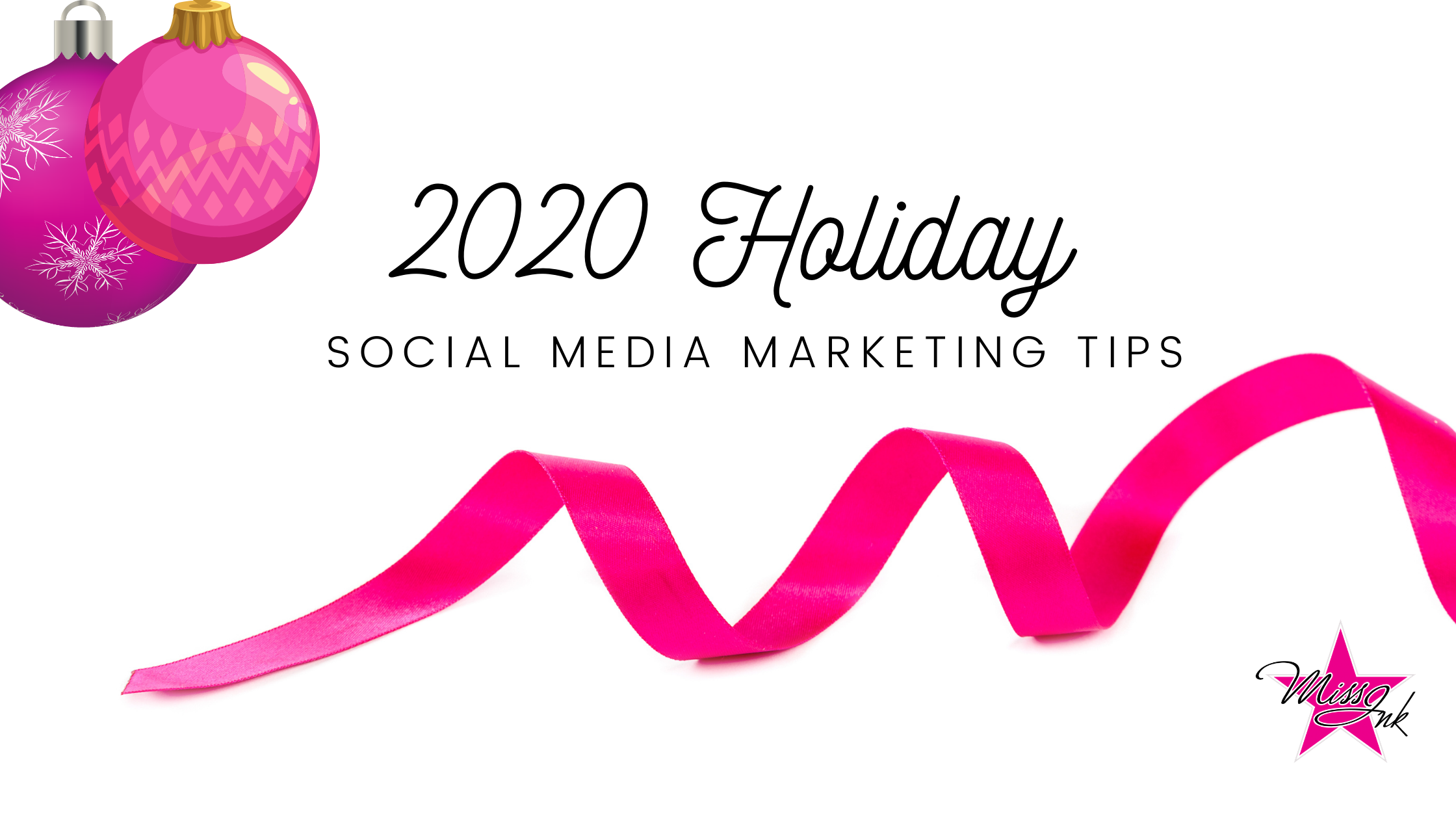 6 Holiday Social Media Marketing Tips for 2020