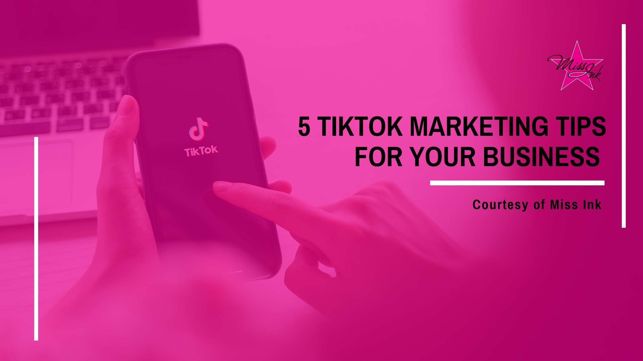 5 TikTok Marketing Tips for Your Business