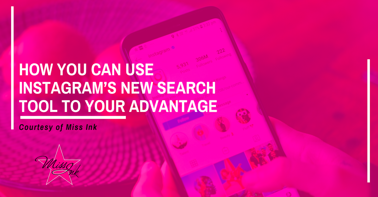 How You Can Use Instagram’s New Search Tool To Your Advantage