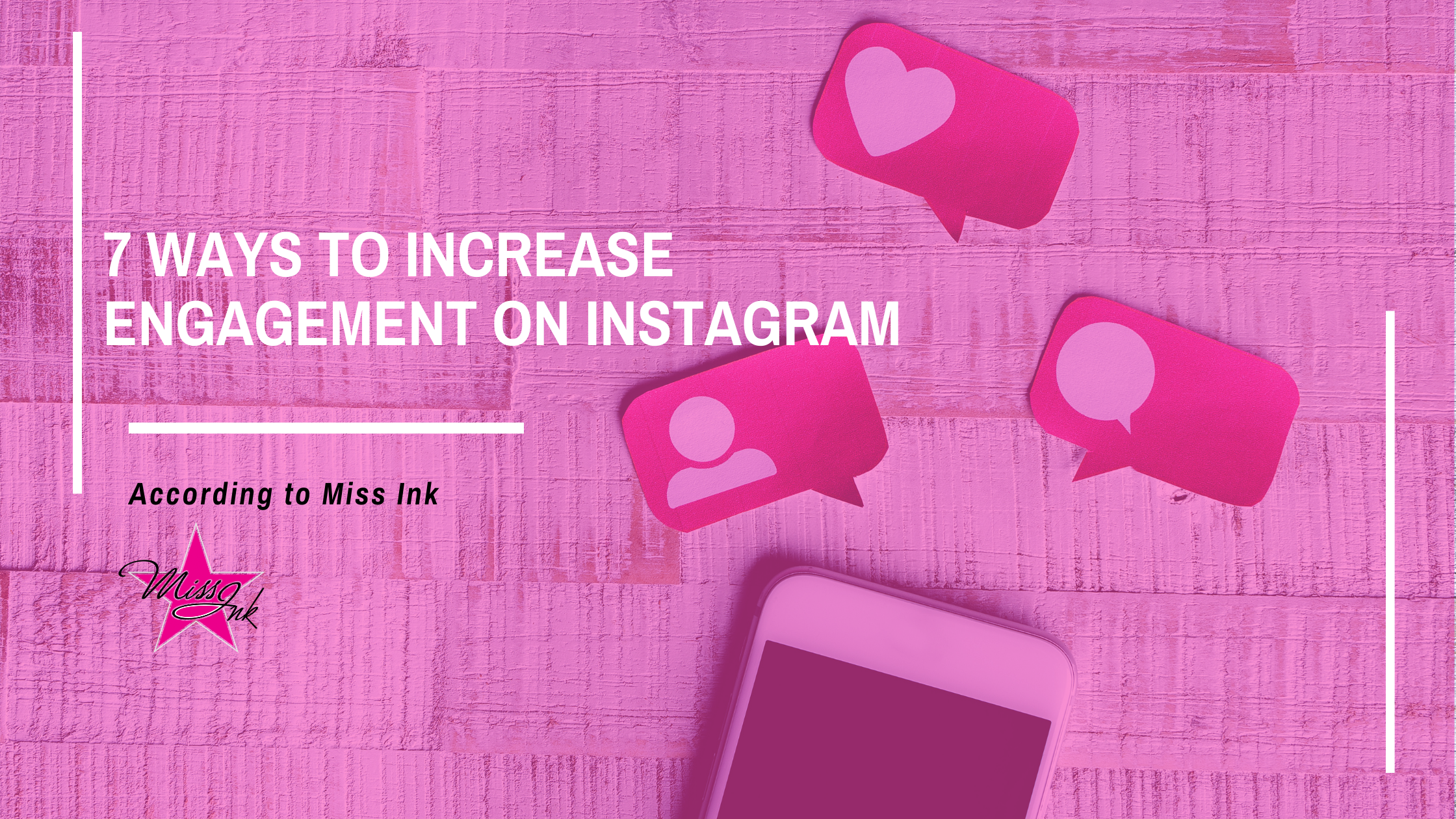 7 Ways to Increase Engagement on Instagram