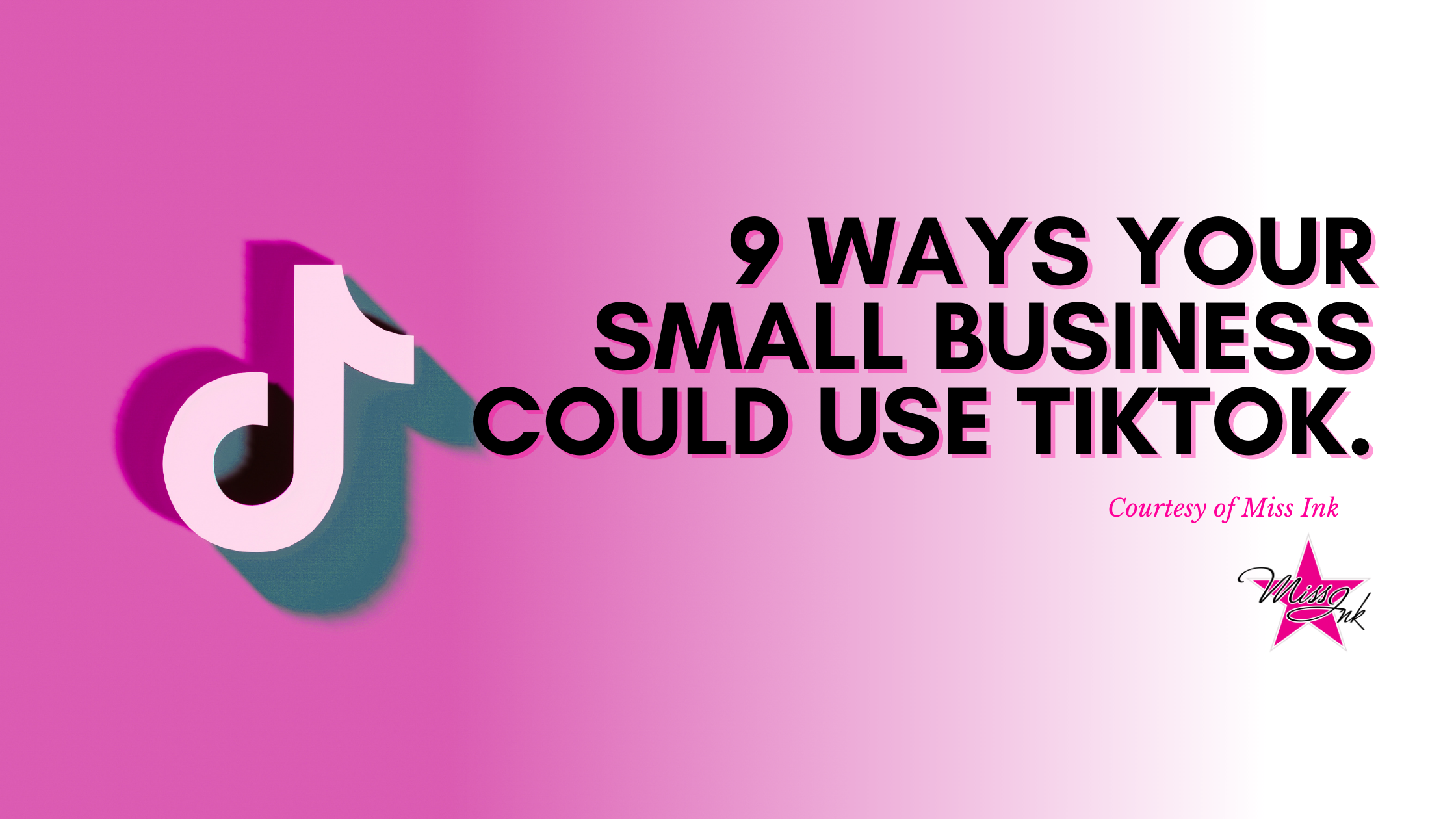 9 Ways Your Small Business Could Use TikTok.