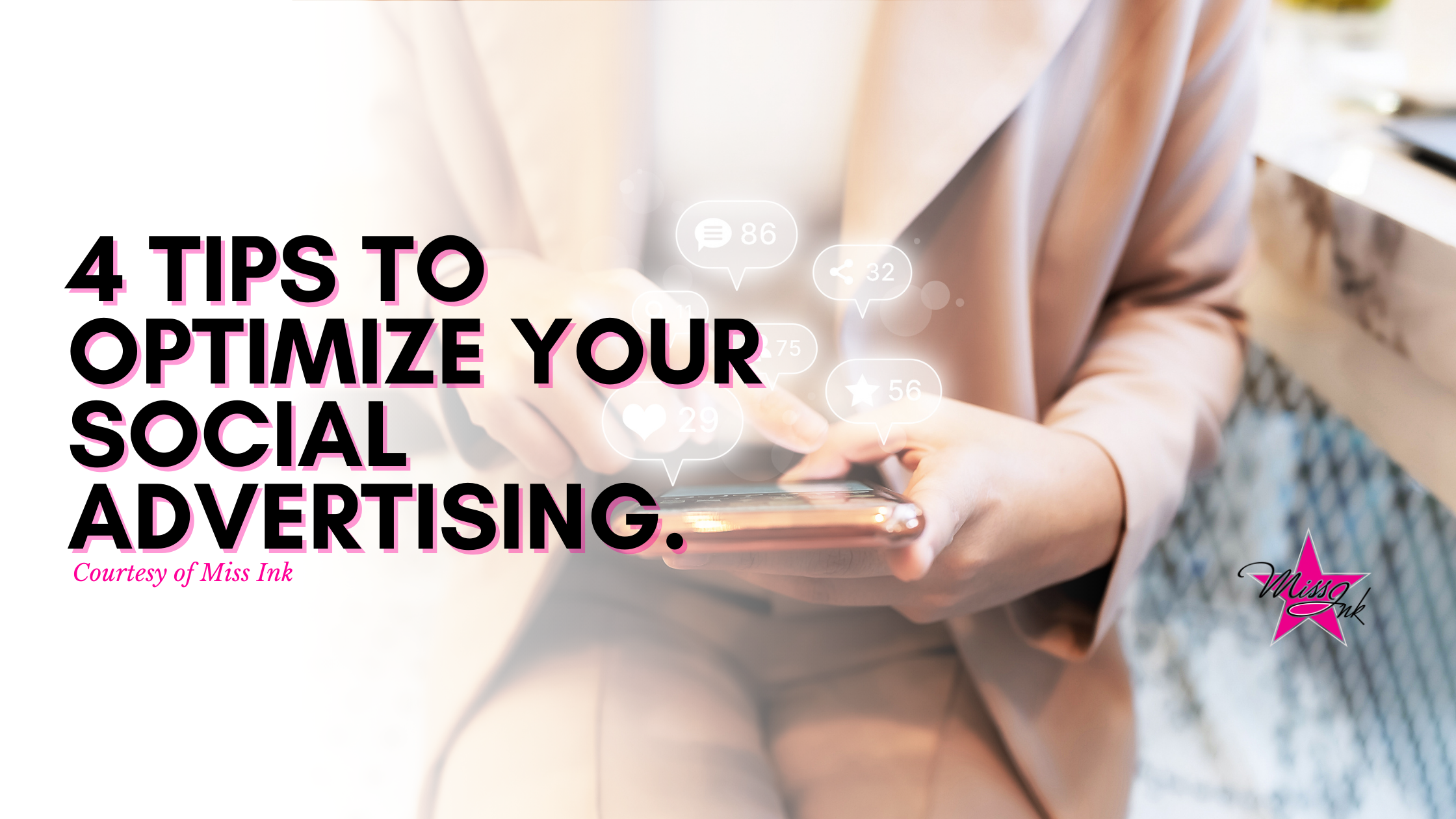 4 Tips To Optimize Your Social Advertising.