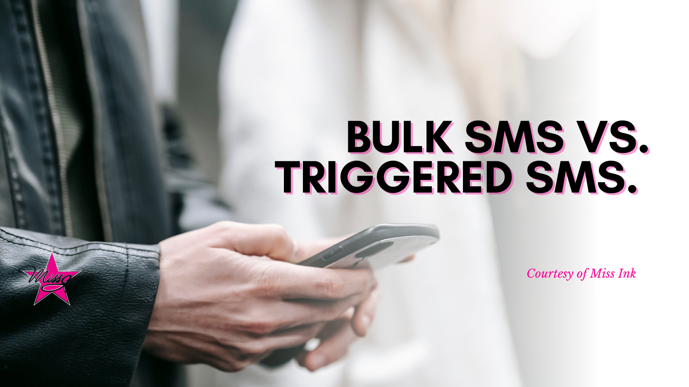 Bulk SMS vs. Triggered SMS. 