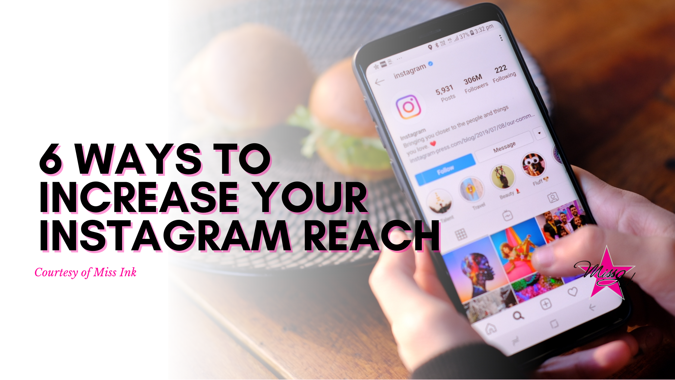 6 Ways To Increase Your Instagram Reach