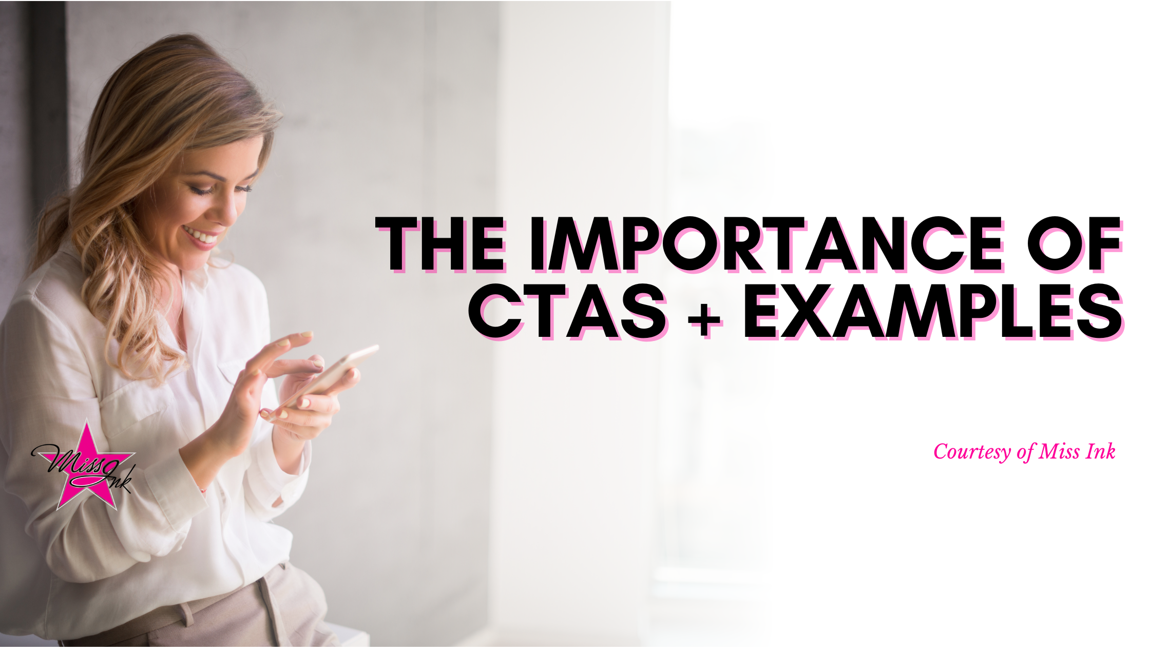 The Importance of CTAs + Examples