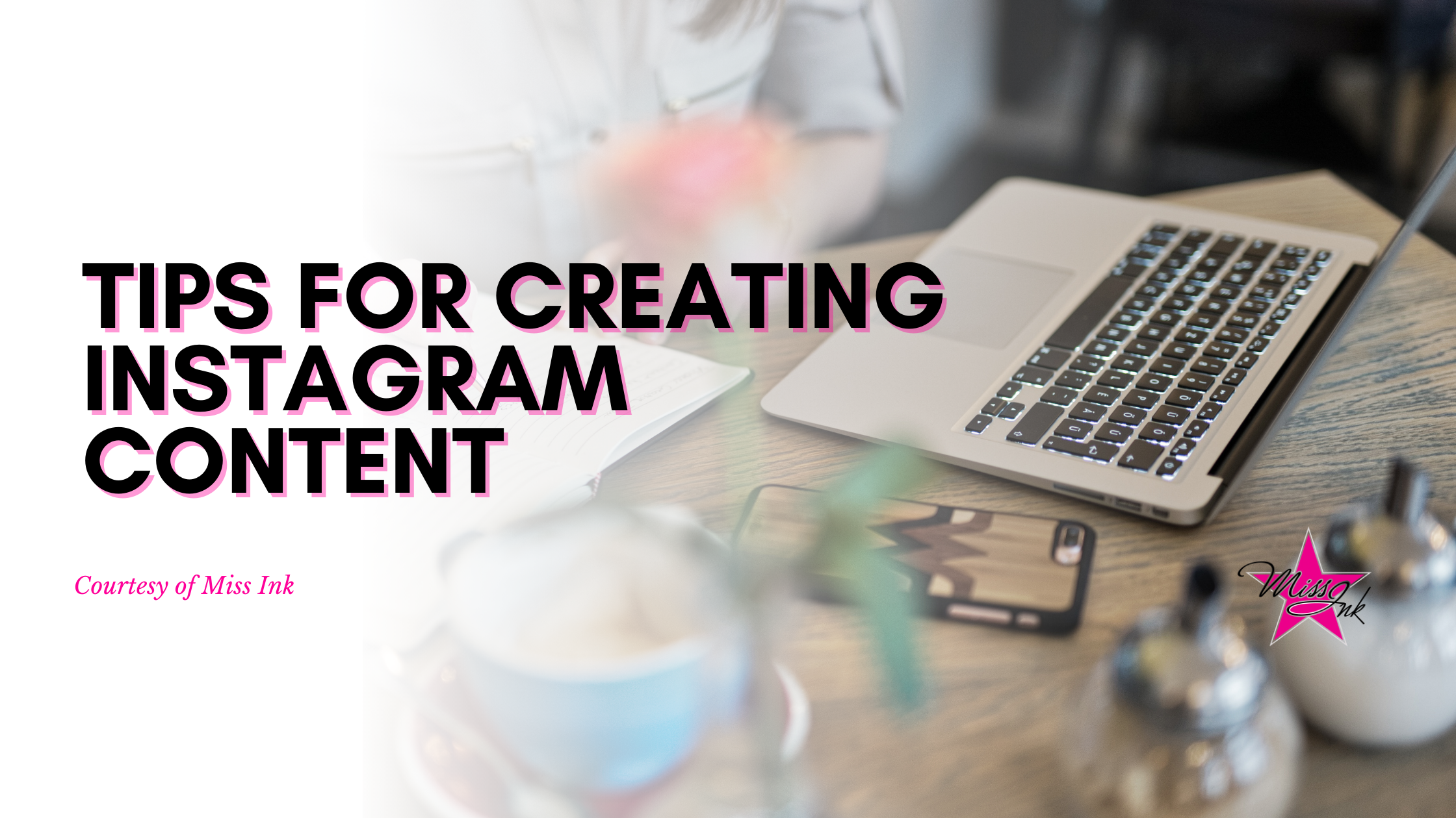 Tips for Creating Instagram Content
